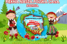 Więcej o: „Piękna Nasza Polska Cała” II edycja