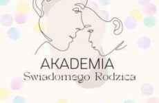 Więcej o: AKADEMIA ŚWIADOMEGO RODZICA