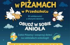 Więcej o: DZIEŃ PIŻAMY – OBUDŹ W SOBIE ANIOŁA!